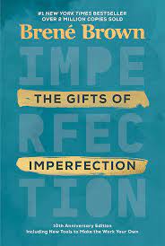 brene brown gifts of imperfection
